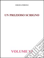 Un prezioso scrigno. Volume VI. E-book. Formato PDF ebook