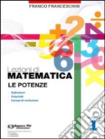 Lezioni di Matematica 1 - Le Potenze. E-book. Formato PDF ebook