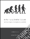 In forma da 2 milioni di anni: Sano e magro mangiando a sazietà. E-book. Formato PDF ebook di Andrea Padoan