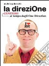 La direziOne. E-book. Formato EPUB ebook di Michele Palazzetti