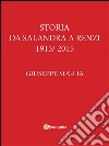 La storia da Salandra a Renzi 1915 - 2015. E-book. Formato PDF ebook