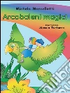 Arcobaleni magici. E-book. Formato PDF ebook di Michela Marcelletti