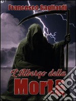 L'albergo della morte. E-book. Formato PDF ebook