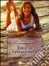 Fatta di ripetute stelle. E-book. Formato EPUB ebook