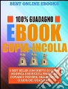 Ebookcopiaeincolla. E-book. Formato PDF ebook