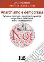 Anarchismo e democrazia. E-book. Formato EPUB ebook