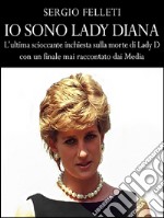 Io sono Lady Diana. E-book. Formato EPUB ebook