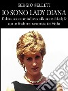 Io sono Lady Diana. E-book. Formato EPUB ebook