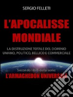 L'Apocalisse mondiale. E-book. Formato EPUB ebook