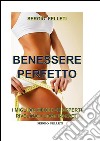 Benessere Perfetto. E-book. Formato EPUB ebook