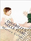 La disabilità nelle fiabe. E-book. Formato EPUB ebook di Matteo Celon