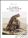 The ideoplastic evolution of living species. E-book. Formato PDF ebook di Pellegrino De Rosa