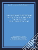 Valutazione e selezione di discipline e risorse per progetti multidisciplinari. E-book. Formato PDF ebook