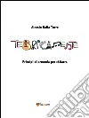 Teoricamente!. E-book. Formato PDF ebook di Alessio Dalla Torre
