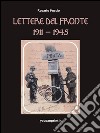 Lettere dal fronte 1911 - 1945. E-book. Formato PDF ebook