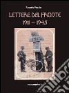 Lettere dal fronte 1911 - 1945. E-book. Formato PDF ebook di Rosario Puccio