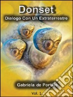 Donset: dialogo con un extraterrestre. E-book. Formato PDF ebook