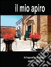 Il mio Apiro. E-book. Formato PDF ebook