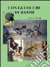 Con gli occhi di Bambi. E-book. Formato PDF ebook di Cristina Rovelli