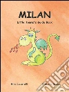 Milan little tourists guide book. E-book. Formato Mobipocket ebook di Ellen Locatelli