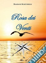 Rosa dei venti. E-book. Formato EPUB ebook