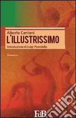 L'illustrissimo. E-book. Formato Mobipocket ebook