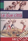 Le due città. E-book. Formato Mobipocket ebook di Charles Dickens