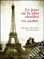 Le jour où la plui viendra. E-book. Formato PDF