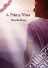 A Prima Vista (Armonia – Vol.0,1) racconto. E-book. Formato EPUB ebook