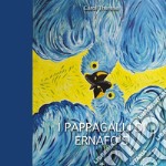 I pappagalli di Ernafo's. E-book. Formato EPUB ebook