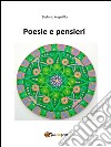 Poesie e pensieri. E-book. Formato PDF ebook