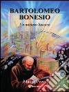 Bartolomeo Bonesio: Un mistero Lanzese. E-book. Formato PDF ebook di Mauro Proci