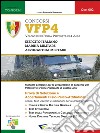 002 - Concorsi VFP4 – Volontari in Ferma Prefissata di 4 anni (Prova di Selezione, TPA). E-book. Formato PDF ebook