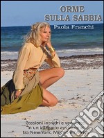 Orme sulla sabbia. E-book. Formato EPUB ebook