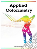 Applied colorimetry. E-book. Formato Mobipocket