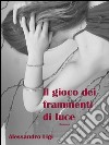 Il gioco dei frammenti di luce. E-book. Formato EPUB ebook