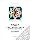 SEGAG. Sexual experiences with God and archangel Gabriel. E-book. Formato EPUB ebook di Eadweard Khimsc