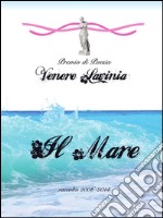 Venere Lavinia - Il Mare. E-book. Formato EPUB ebook