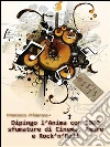 Dipingo l'anima con 1000 sfumature di cinema, amore e rock'n'roll. E-book. Formato PDF ebook di Francesco Primerano