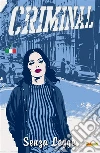 Criminal - Senza Legge 2. E-book. Formato PDF ebook di Ed Brubaker