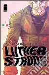 Lo strano talento di Luther Strode 1. E-book. Formato PDF ebook di Justin Jordan
