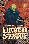 Lo strano talento di Luther Strode 6. E-book. Formato PDF ebook di Justin Jordan