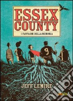 Essex County. I fantasmi della memoria (9L). E-book. Formato Mobipocket ebook