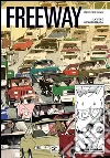 Freeway. La vita è un'autostrada (9L). E-book. Formato Mobipocket ebook di Mark Kalesniko