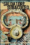 Il saldatore subacqueo (9L). E-book. Formato EPUB ebook