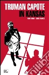 Truman Capote in Kansas. E-book. Formato EPUB ebook di Ande Parks
