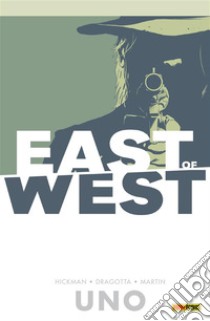 East of West volume 1La promessa. E-book. Formato PDF ebook di Jonathan Hickman