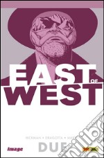 East of West volume 2Siamo tutti uno. E-book. Formato Mobipocket