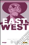 East of West volume 2Siamo tutti uno. E-book. Formato PDF ebook