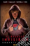 Il ragazzo invisibile (Graphic Novel). E-book. Formato PDF ebook di Werther Dell'Edera